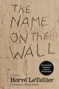 Cover-Bild zum Titel 'The Name on the Wall' von 'Hervé Le Tellier'