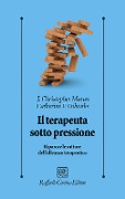 Cover-Bild zum Titel 'Il terapeuta sotto pressione. Riparare le rotture dell'alleanza terapeutica' von 'Christopher J. Muran, Catherine F. Eubanks'
