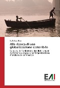 Cover-Bild zum Titel 'Alla ricerca di una globalizzazione sostenibile' von 'Stella Spatafora'