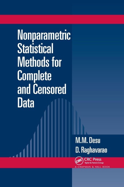 Nonparametric Statistical Methods For Complete and Censored Data - M. M. Desu, D. Raghavarao
