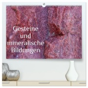 Cover-Bild zum Titel 'Gesteine und mineralische Bildungen (hochwertiger Premium Wandkalender 2026 DIN A2 quer), Kunstdruck in Hochglanz' von 'Heike Hultsch'