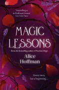 Cover-Bild zum Titel 'Magic Lessons' von 'Alice Hoffman'