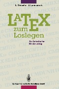 Latex zum Loslegen - Joachim Lammarsch, Luzia Dietsche