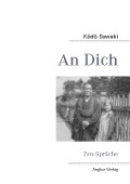 Cover-Bild zum Titel 'An Dich' von 'Kôdô Sawaki'