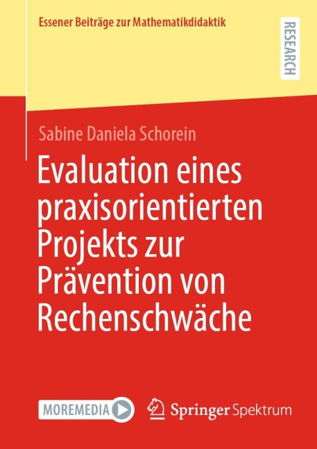 Evaluation eines praxisorientierten Projekts zur Prävention von Rechenschwäche - Sabine Daniela Schorein