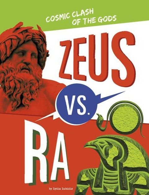 Zeus vs. Ra - Lydia Lukidis