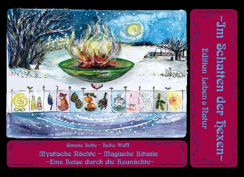 Mystische Nächte - Magische Rituale : Die Rauhnächte - Simone Detto, Kathrin Hotowetz