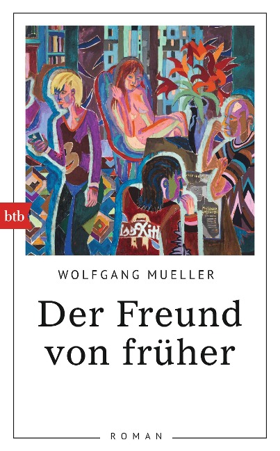 Der Freund von früher - Wolfgang Mueller