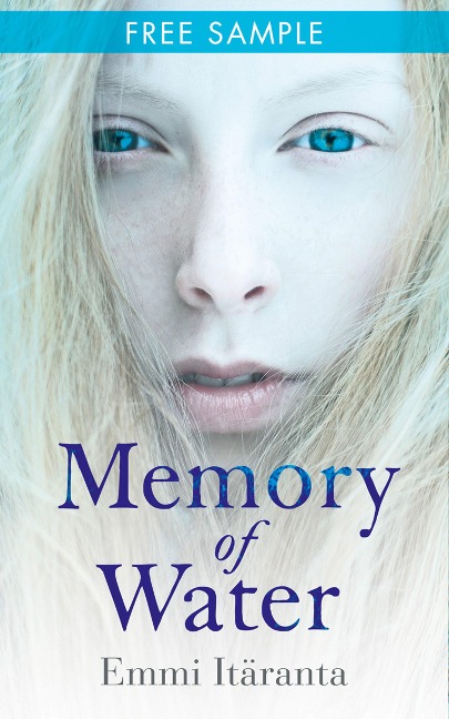 Memory of Water: free sampler - Emmi Itäranta