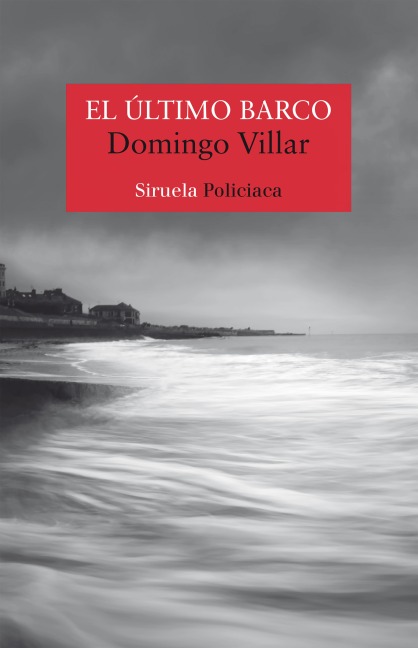 El último barco - Domingo Villar