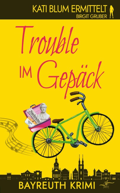 Trouble im GepÃ¿ck - Birgit Gruber