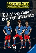 Die Mannschaft der 1000 Gefahren - Fabian Lenk