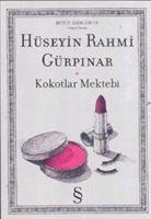 Kokotlar Mektebi - Hüseyin Rahmi Gürpinar
