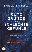 Cover-Bild zum Titel 'Gute Gründe für schlechte Gefühle' von 'Randolph M. Nesse'