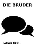 Cover-Bild zum Titel 'Die Brüder' von 'Ludwig Tieck'