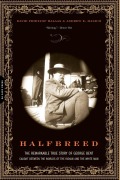 Cover-Bild zum Titel 'Halfbreed' von 'David F Halaas, Andrew E Masich'