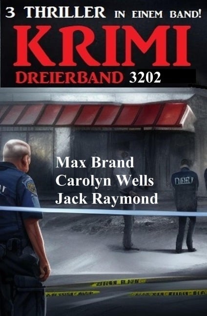 Krimi Dreierband 3202 - Jack Raymond, Max Brand, Carolyn Wells