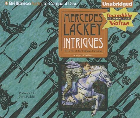 Intrigues: The Collegium Chronicles - Mercedes Lackey