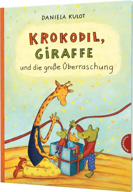 Krokodil und Giraffe: Krokodil, Giraffe und die große Überraschung - Daniela Kulot
