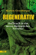Cover-Bild zum Titel 'Regenerativ' von 'Martin Grassberger'