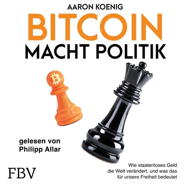 Bitcoin macht Politik - Aaron Koenig