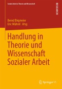 Cover-Bild zum Titel 'Handlung in Theorie und Wissenschaft Sozialer Arbeit' von ''