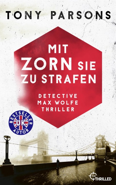 Mit Zorn sie zu strafen - Tony Parsons