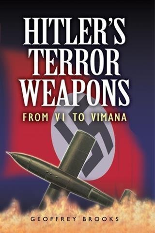 Hitler's Terror Weapons - Geoffrey Brooks