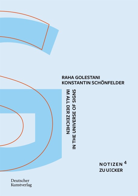 Im All der Zeichen - Raha Golestani, Konstantin Schönfelder