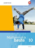 Mathematik heute 10. Schülerband. Für Hessen - 