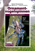 Ornamentvogelspinnen - Henrik Krehenwinkel, Thomas Märklin, Thorsten Kroes