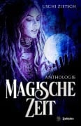 Magische Zeit - Uschi Zietsch