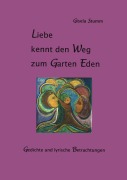 Cover-Bild zum Titel 'Liebe kennt den Weg zum Garten Eden' von 'Gisela Stumm'