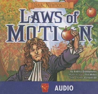 Isaac Newton and the Laws of Motion - Andrea Gianopoulos