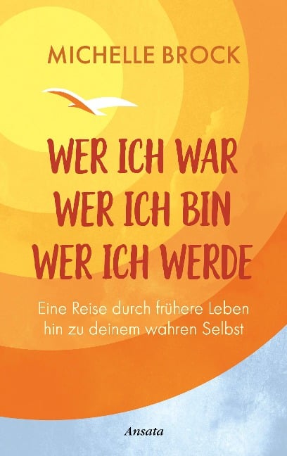 Wer ich war, wer ich bin, wer ich werde - Michelle Brock