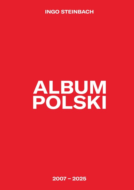 Album Polski - Ingo Steinbach