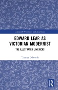 Cover-Bild zum Titel 'Edward Lear as Victorian Modernist' von 'Thomas Dilworth'