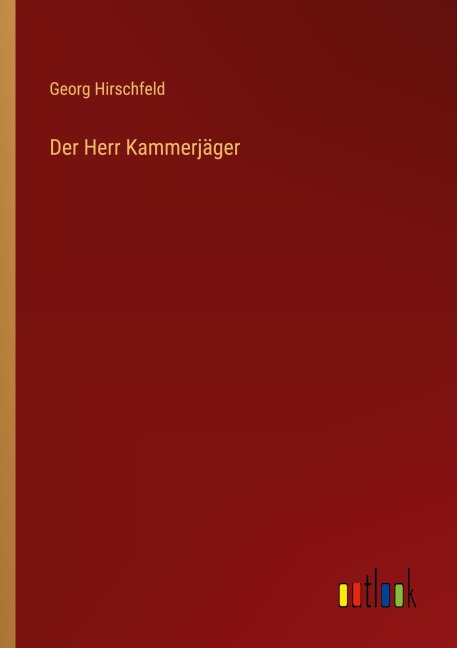 Der Herr Kammerjäger - Georg Hirschfeld
