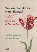 Cover-Bild zum Titel 'Van Windhandel Tot Wereldhandel' von 'Maarten Timmer, Arie Dwarswaard'