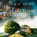 Cover-Bild zum Titel 'Die Toten von Fehmarn' von 'Eric Berg'