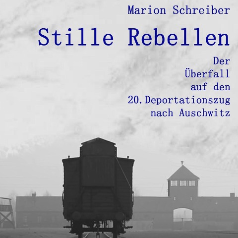Stille Rebellen - Marion Schreiber