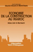 Cover-Bild zum Titel 'Economie de la construction au Maroc' von 'Vincent, Royon'