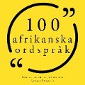 Cover-Bild zum Titel '100 afrikanska ordspråk' von 'Anonymous'
