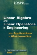 Cover-Bild zum Titel 'Linear Algebra and Linear Operators in Engineering' von 'H. Ted Davis, Kendall T. Thomson'