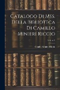 Catalogo Di Mss. Della Biblioteca Di Camillo Minieri Riccio; Volume 2 - Camillo Minieri-Riccio