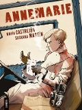 Cover-Bild zum Titel 'ANNEMARIE' von 'María Castrejón, Susanna Martín'