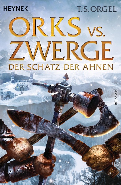 Orks vs. Zwerge 03 - Der Schatz der Ahnen - T. S. Orgel