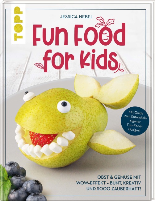 Fun Food for Kids - Jessica Nebel