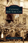 Cover-Bild zum Titel 'Catholic New York City' von 'Richard Panchyk'