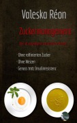 Cover-Bild zum Titel 'Zuckermanagement' von 'Valeska Réon'